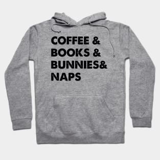 bunny and coffee and naps and books Hoodie